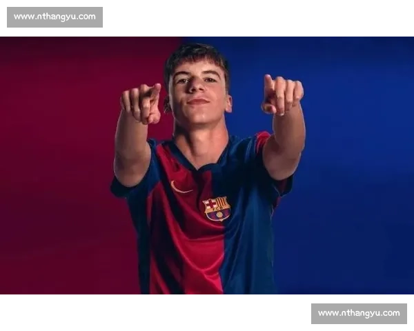 巴萨青训新星托伦茨:从重伤少年到诺坎普首秀的逆袭之路